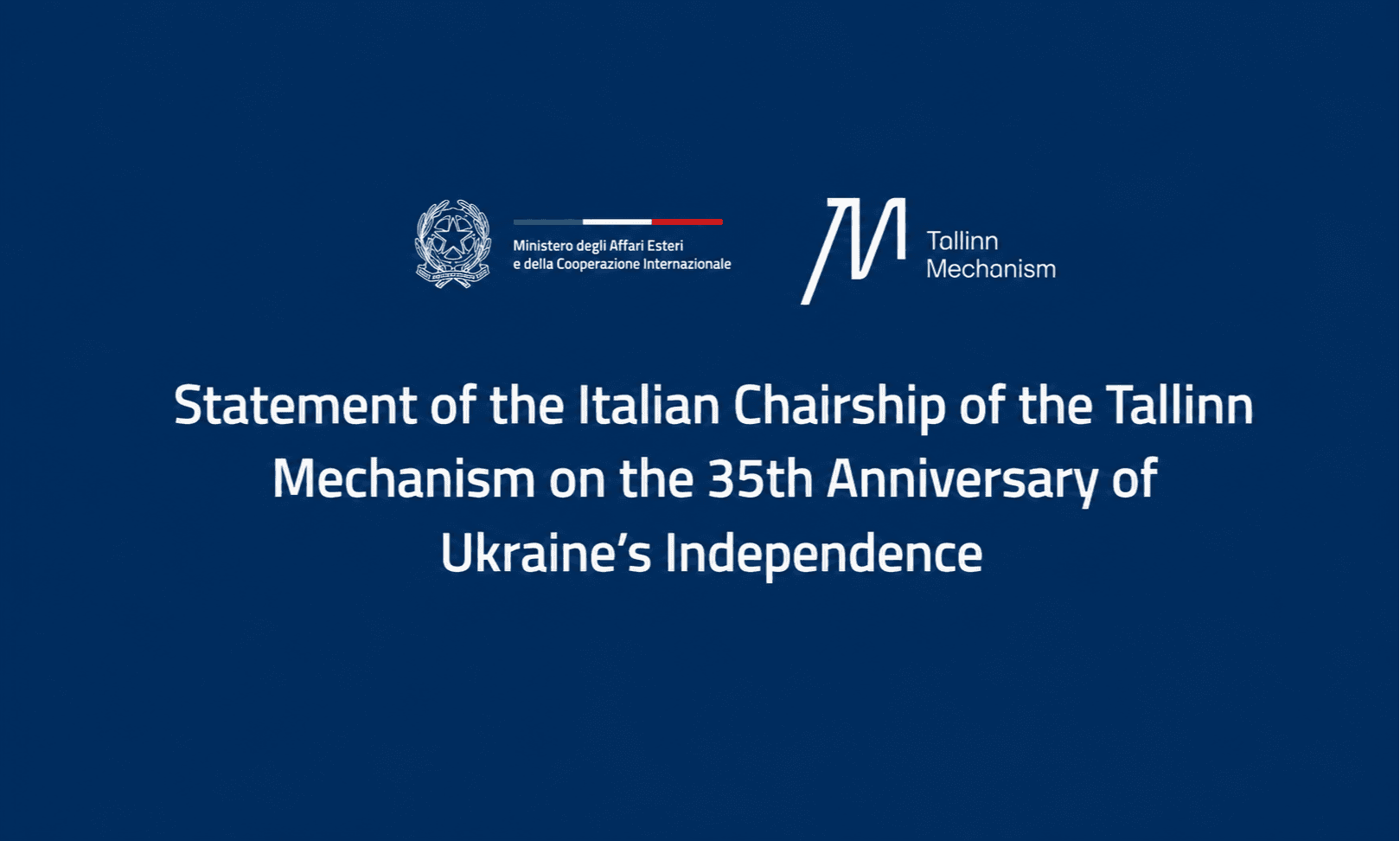 Image of Statement of the Italian Chairship of the Tallinn Mechanism on the 35th Anniversary of Ukraine’s Independence